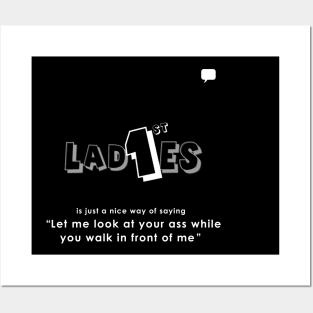 Ladies First Funny Quote Posters and Art